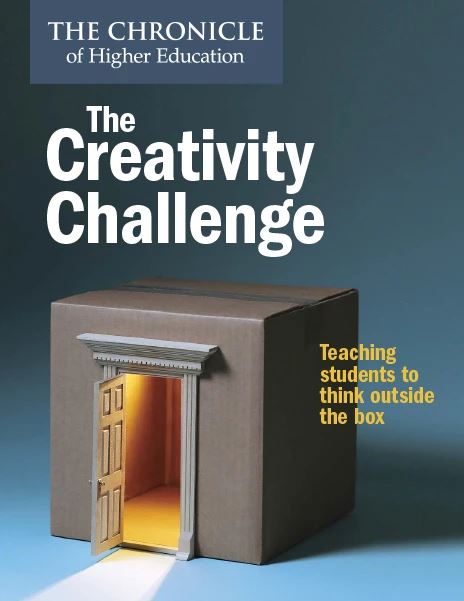 Cover Image: The Chronicle of Higher Education - The Creativity Challenge