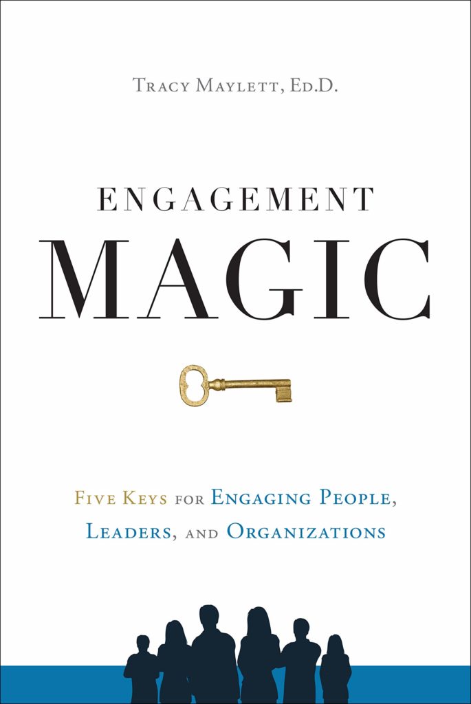 Cover Image: Engagement Magic by Tracy Maylett, Ed.D.