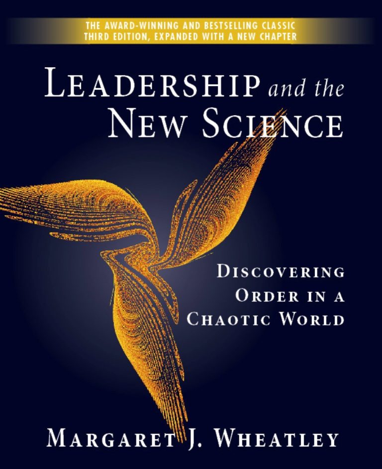 Cover Image: Leadership and the New Science by Margaret J. Wheatley