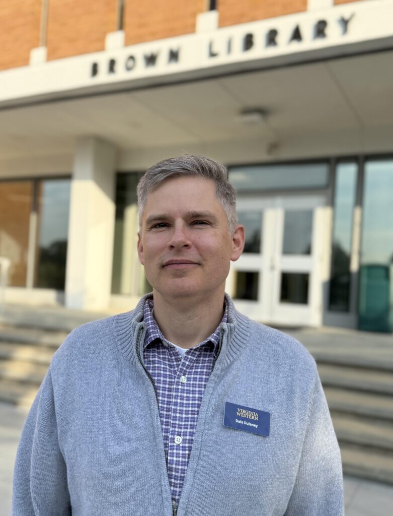 Dale Dulaney is the open educational resources and collections librarian at Virginia Western.